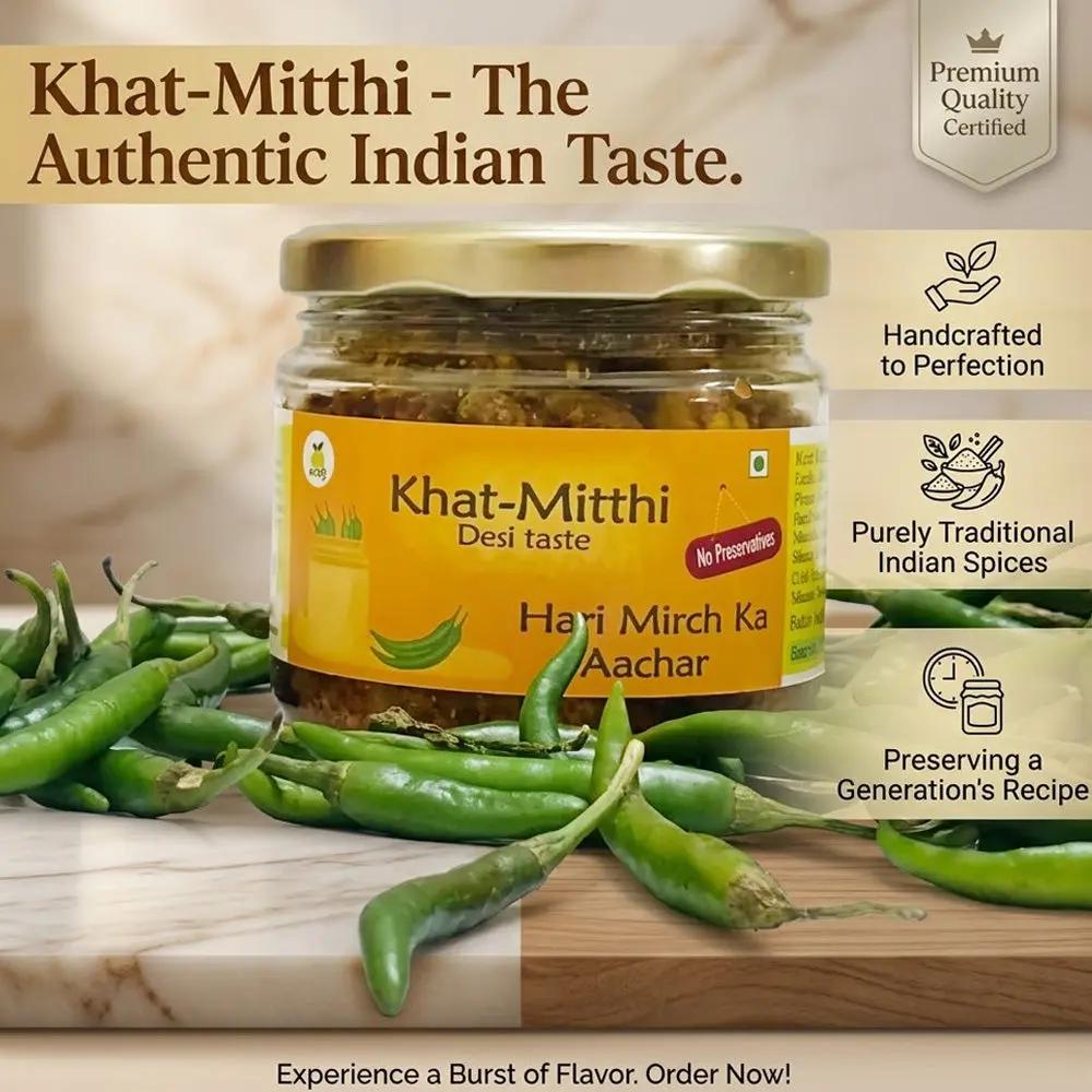 Khat Mitthi Green Chilli Pickle – authentic homemade hari mirch ka achar made with fresh green chillies, carefully selected Indian spices, and traditional family recipes for rich flavour, authentic aroma, and Pure. Homemade. Desi Taste.