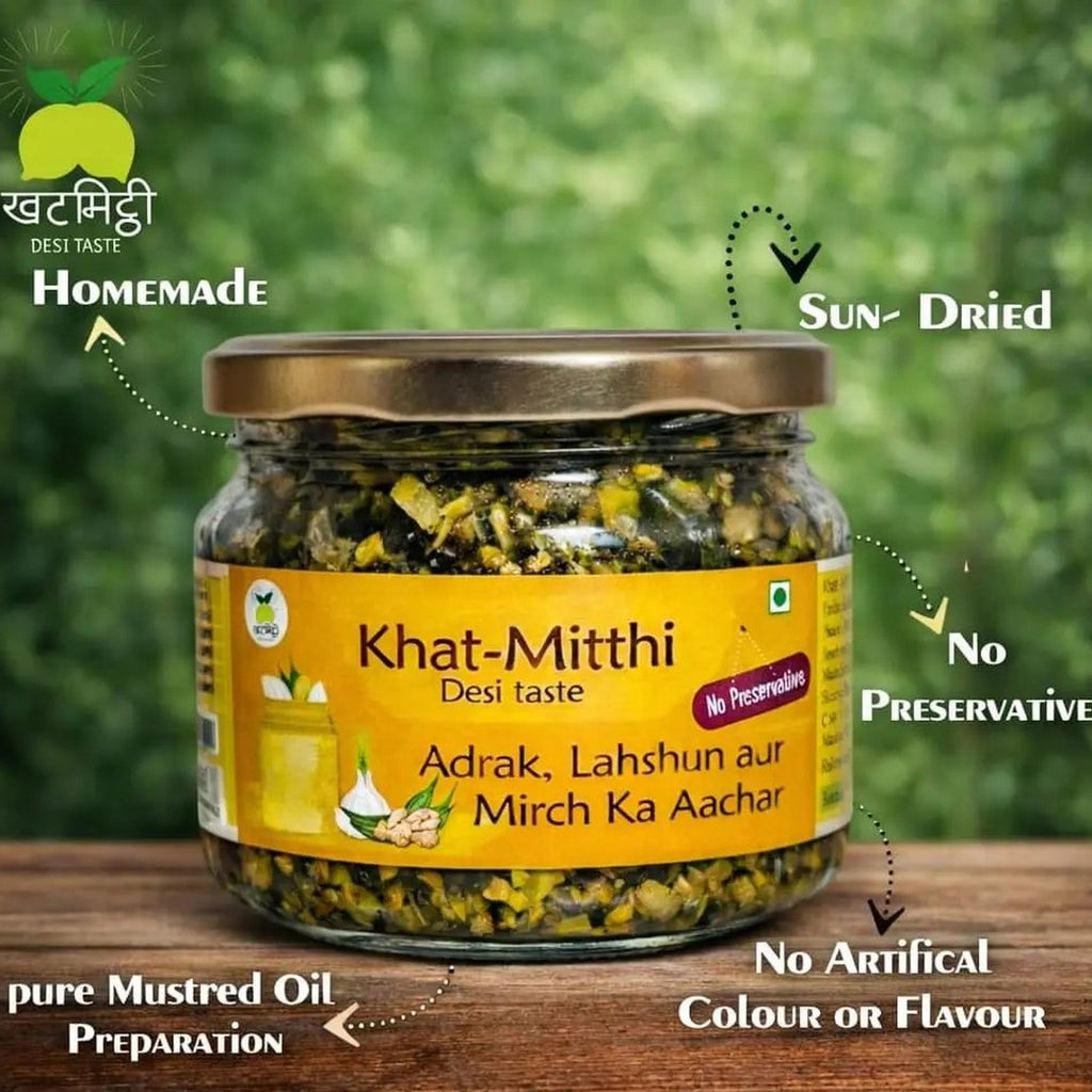 Adrak Lahsun Mirch Mix Achar (Ginger Garlic Green Chilli Pickle) – Khat Mitthi (details)